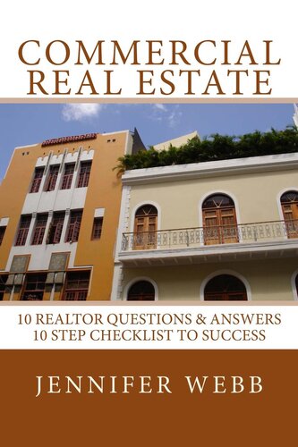 Commercial Real Estate: 10 Realtor Questions & Answers, 10 Step Checklist to Success