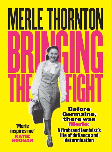 Merle Thornton: Bringing the Fight