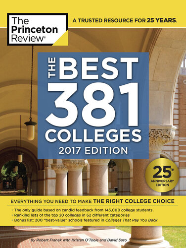 The Best 381 Colleges, 2017 Edition: Everything You Need to Make the Right College Choice
