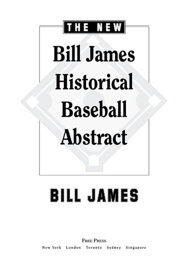 The New Bill James Historical Baseball Abstract