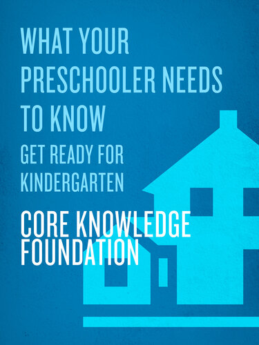 What Your Preschooler Needs to Know: Get Ready for Kindergarten