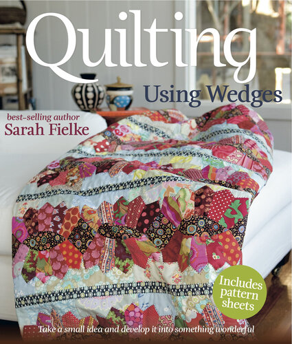 Quilting: Using Wedges