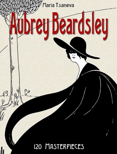 Aubrey Beardsley--120 Masterpieces -