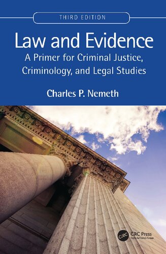 Law and Evidence: A Primer for Criminal Justice, Criminology, and Legal Studies