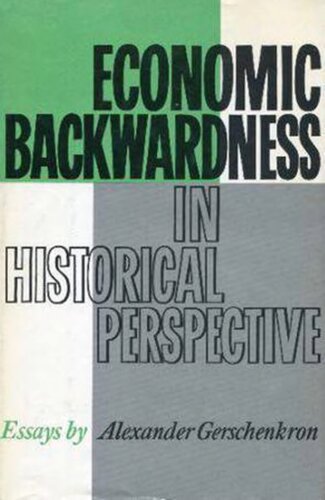 Economic Backwardness in Historical Perspective