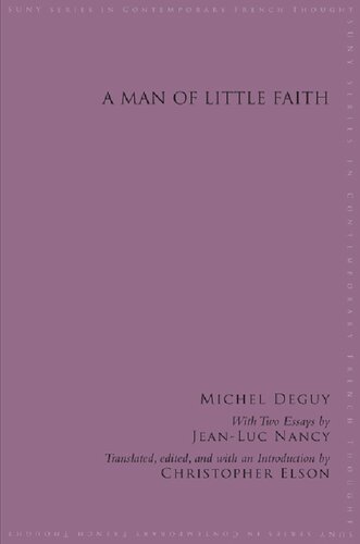 A Man of Little Faith (SUNY series in Contemporary French Thought)