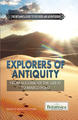 Explorers of Antiquity: From Alexander the Great to Marco Polo