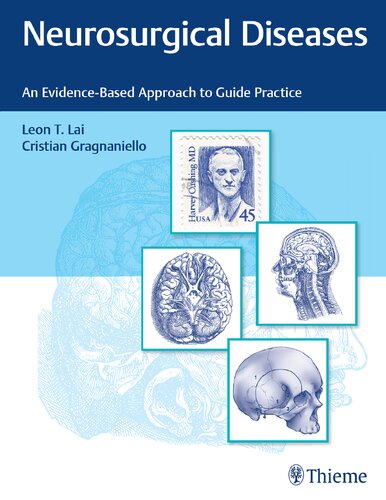 Neurosurgical Diseases: An Evidence-Based Approach to Guide Practice