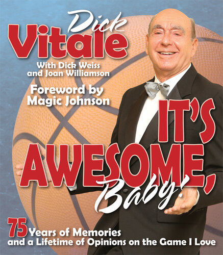 It's Awesome, Baby!: 75 Years of Memories and a Lifetime of Opinions on the Game I Love