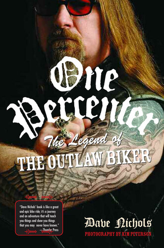 One Percenter: The Legend of the Outlaw Biker