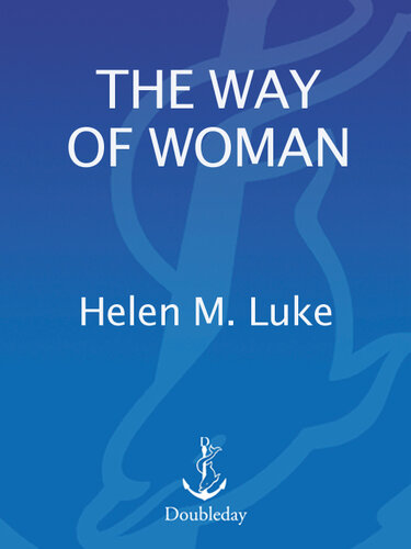 The Way of Woman: Awakening the Perennial Feminine