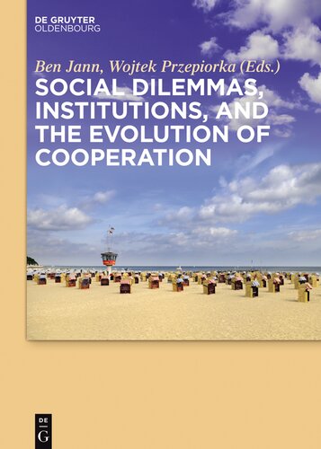Social dilemmas, institutions, and the evolution of cooperation