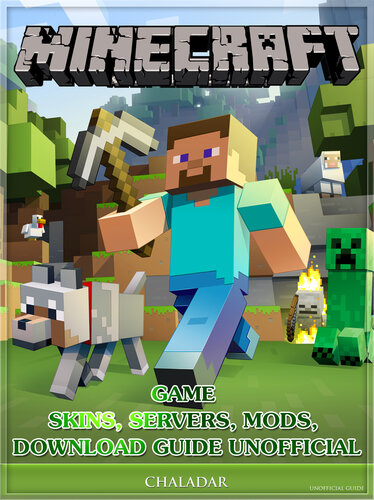 Minecraft Game Skins, Servers, Mods, Download Guide Unofficial: Get Tons of Coins!