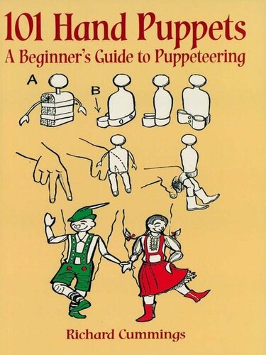 101 Hand Puppets: A Beginner's Guide to Puppeteering