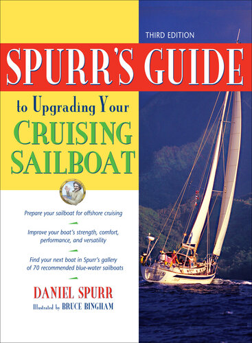 Spurr's Guide to Upgrading Your Cruising Sailboat