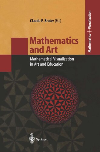 Mathematics and Art: Mathematical Visualization in Art and Education
