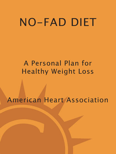 No-Fad Diet: A Personal Plan for Healthy Weight Loss