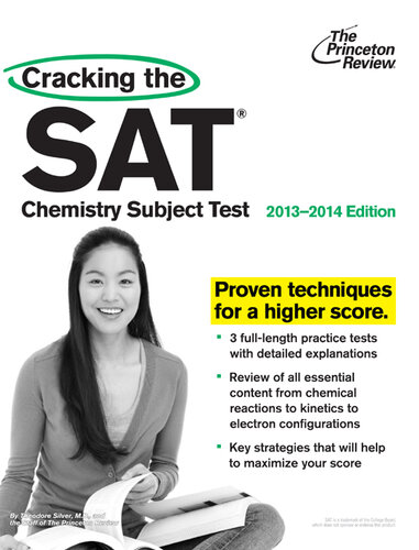 Cracking the SAT Chemistry Subject Test, 2013-2014 Edition