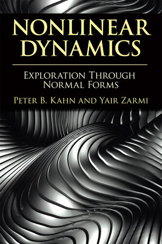 Nonlinear Dynamics: Exploration Through Normal Forms