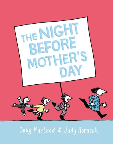 The Night Before Mother's Day