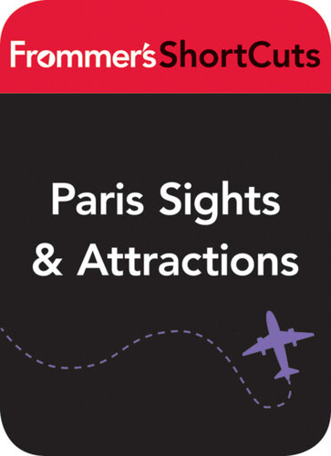 Paris Sights and Attractions, including Walking Tours: Frommer's Paris