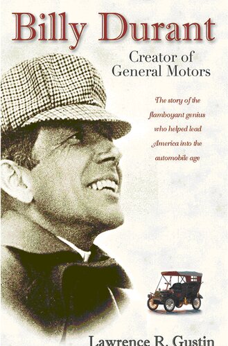 Billy Durant: Creator of General Motors