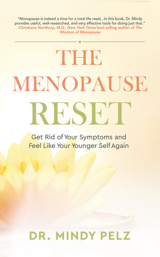 The Menopause Reset: Get Rid of Your Symptoms and Feel Like Your Younger Self Again