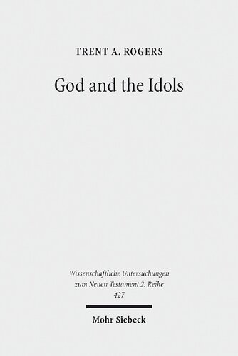 God and the Idols: Representations of God in 1 Corinthians 8-10