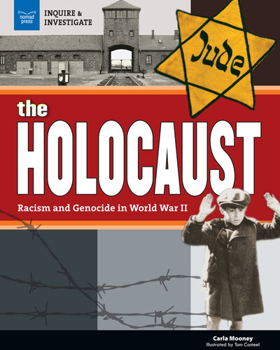 The Holocaust: Racism and Genocide in World War II