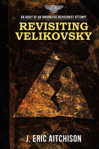 Revisiting Velikovsky: An Audit of an Innovative Revisionist Attempt