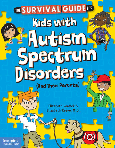 The Survival Guide for Kids with Autism Spectrum Disorders (and Their Parents)