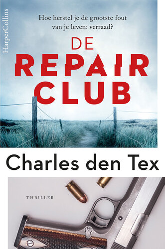 De Repair Club: Hoe herstel je de grootste fout uit je leven: verraad?