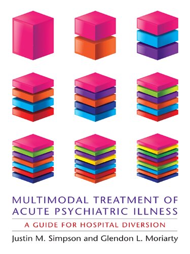 Multimodal Treatment of Acute Psychiatric Illness: A Guide for Hospital Diversion