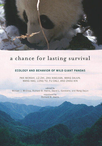 A Chance for Lasting Survival: Ecology and Behavior of Wild Giant Pandas
