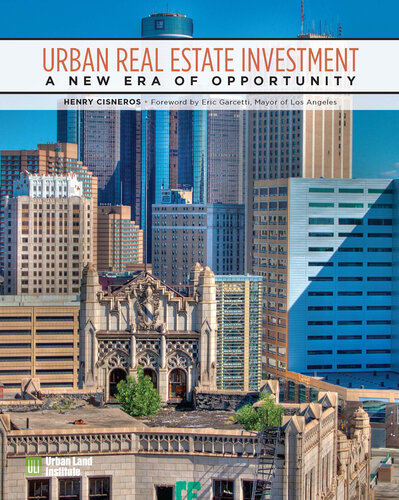Urban Real Estate Investment: A New Era of Opportunity