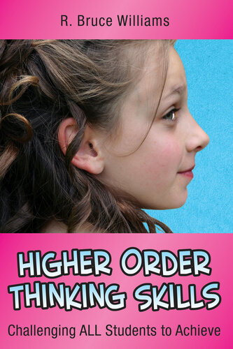 Higher-Order Thinking Skills: Challenging All Students to Achieve