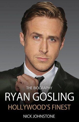 Ryan Gosling: Hollywood's Finest