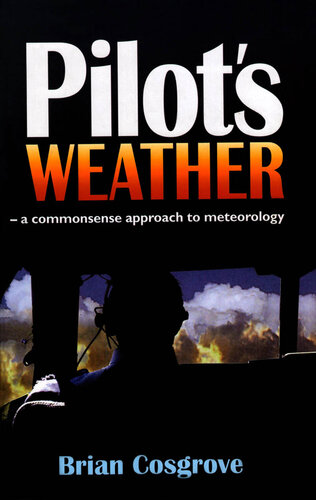 Pilot's Weather: A Commonsense Approach to Meteorology