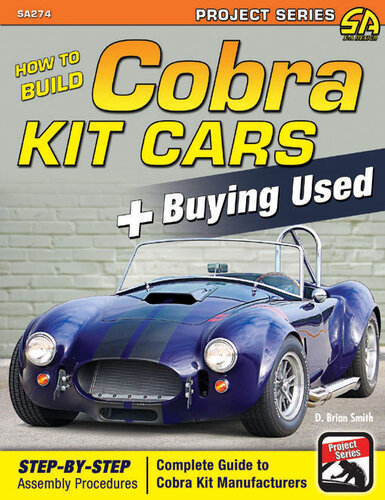 How to Build Cobra Kit Cars & Buying Used