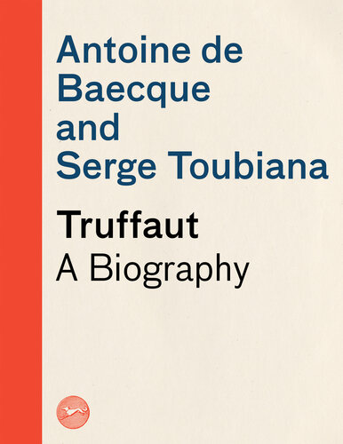 Truffaut: A Biography