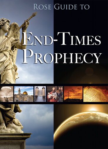 Rose Guide to End-Times Prophecy
