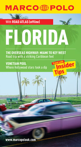 Florida: Travel with Insider Tips