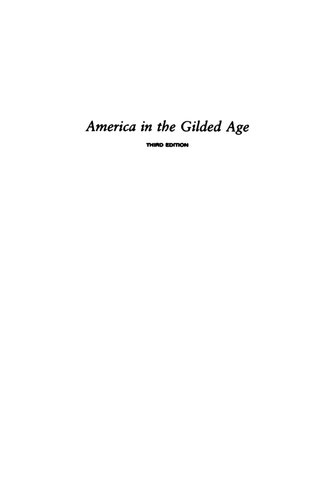America in the Gilded Age: Third Edition
