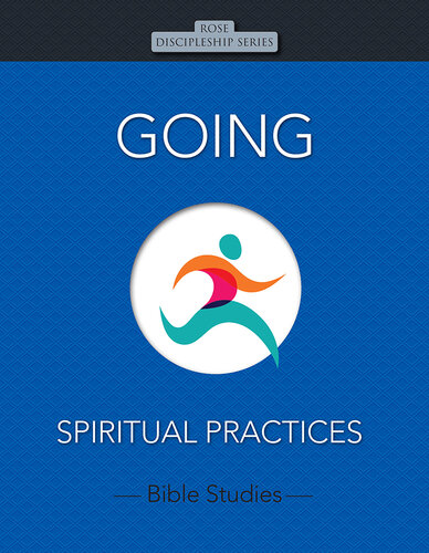 Going: Spiritual Practices