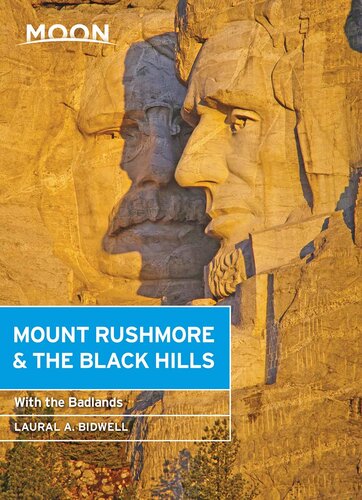 Moon Mount Rushmore & the Black Hills: With the Badlands