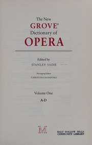 New Grove Dictionary of Opera (A-D)