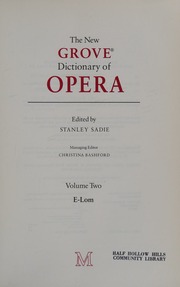 The New Grove Dictionary of Opera (E-Lom)