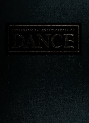 International Encyclopedia of Dance - Volume 1
