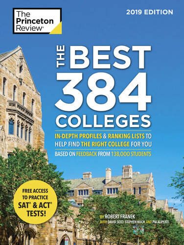 The Best 384 Colleges, 2019 Edition: In-Depth Profiles & Ranking Lists to Help Find the Right College for You