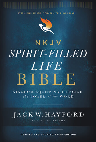 NKJV, Spirit-Filled Life Bible, Third: Kingdom Equipping Through the Power of the Word
